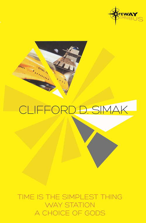 Book cover of Clifford Simak SF Gateway Omnibus