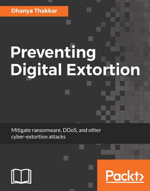 Book cover of Preventing Digital Extortion