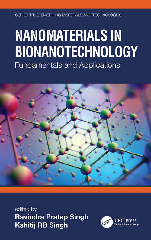 Book cover of Nanomaterials in Bionanotechnology: Fundamentals and Applications (Emerging Materials and Technologies)
