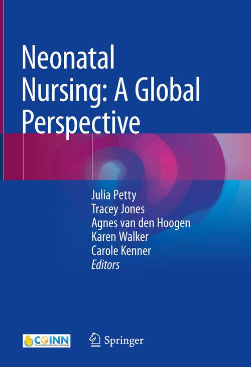 Neonatal Nursing: A Global Perspective