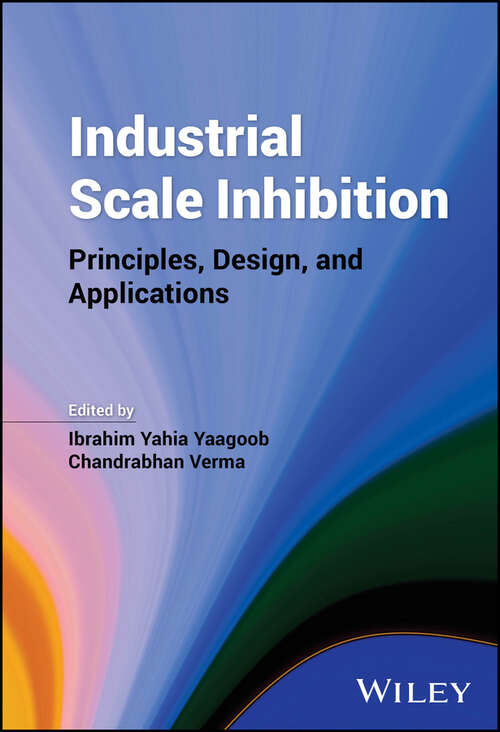 Book cover of Industrial Scale Inhibition: Principles, Design, and Applications