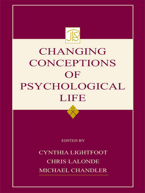 Book cover of Changing Conceptions of Psychological Life (Jean Piaget Symposia Series)