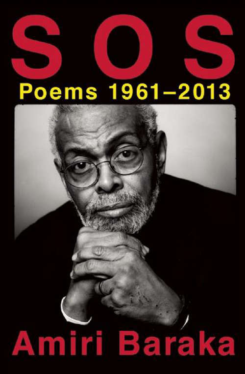 Book cover of S O S: Poems 1961–2013