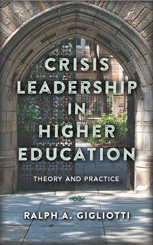 Book cover of Crisis Leadership in Higher Education: Theory and Practice