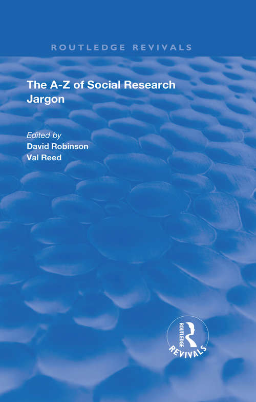 The A–Z of Social Research Jargon (Routledge Revivals)