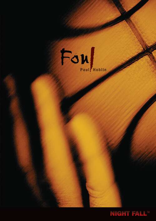 Book cover of Foul (Night Fall ™)