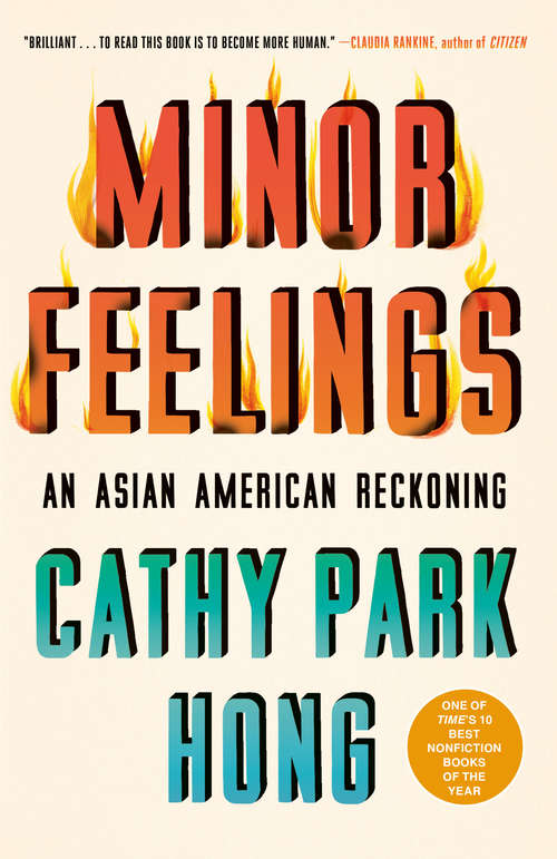 Book cover of Minor Feelings: An Asian American Reckoning
