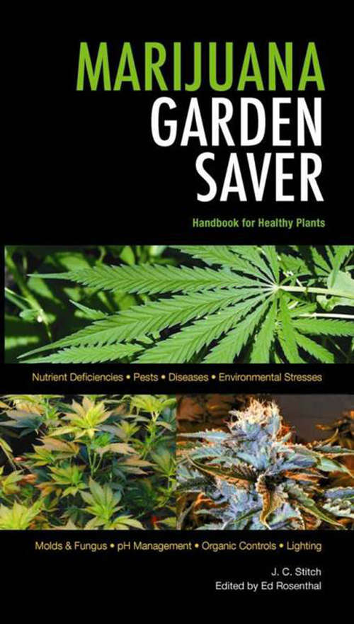 Book cover of Marijuana Garden Saver: Handbook for Healthy Plants