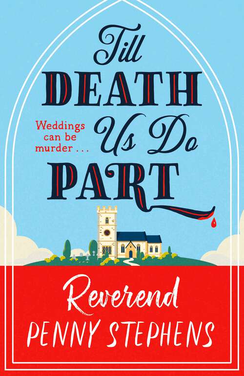 Book cover of Till Death Us Do Part: a charming and delightfully cosy mystery that will keep you hooked!