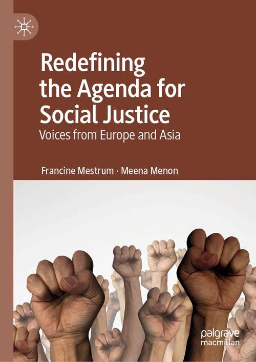 Redefining the Agenda for Social Justice: Voices from Europe and Asia