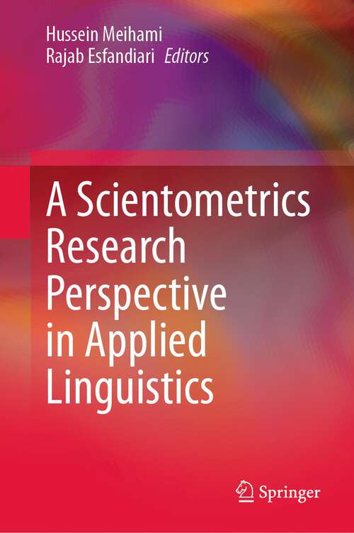 Book cover of A Scientometrics Research Perspective in Applied Linguistics (1st ed. 2024)