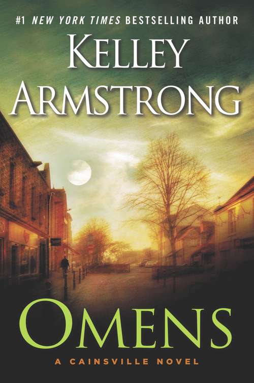 Omens: A Cainsville Novel (A Cainsville Novel #1)