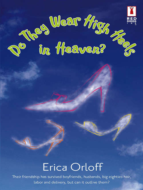 Book cover of Do They Wear High Heels In Heaven?
