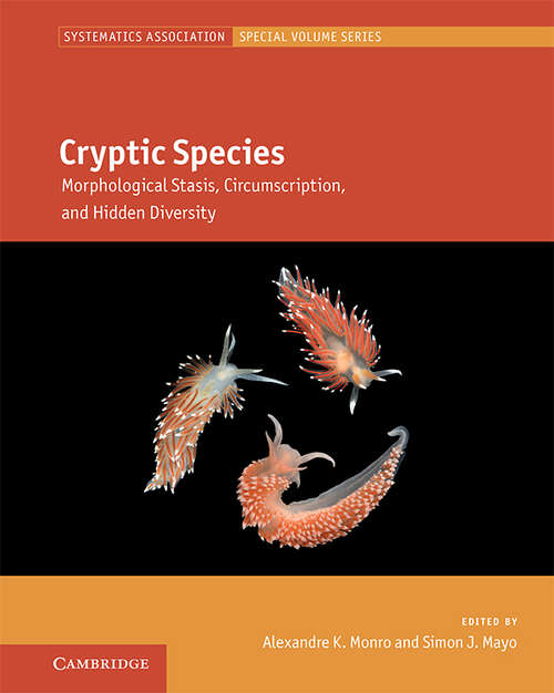 Book cover of Cryptic Species: Morphological Stasis, Circumscription, and Hidden Diversity (Systematics Association Special Volume Series)