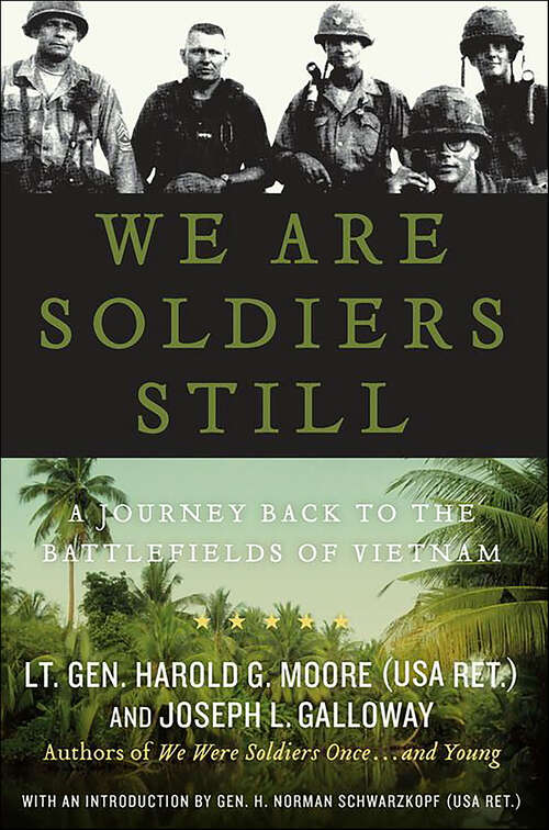 Book cover of We Are Soldiers Still: A Journey Back to the Battlefields of Vietnam