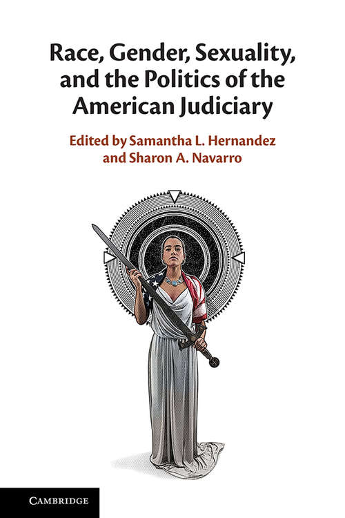 Cover image of Race, Gender, Sexuality, and the Politics of the American Judiciary