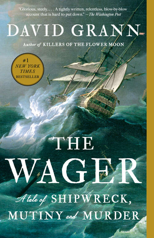 Book cover of The Wager: A Tale of Shipwreck, Mutiny and Murder