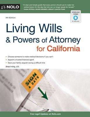 Living Wills and Powers of Attorney for California (3rd edition)