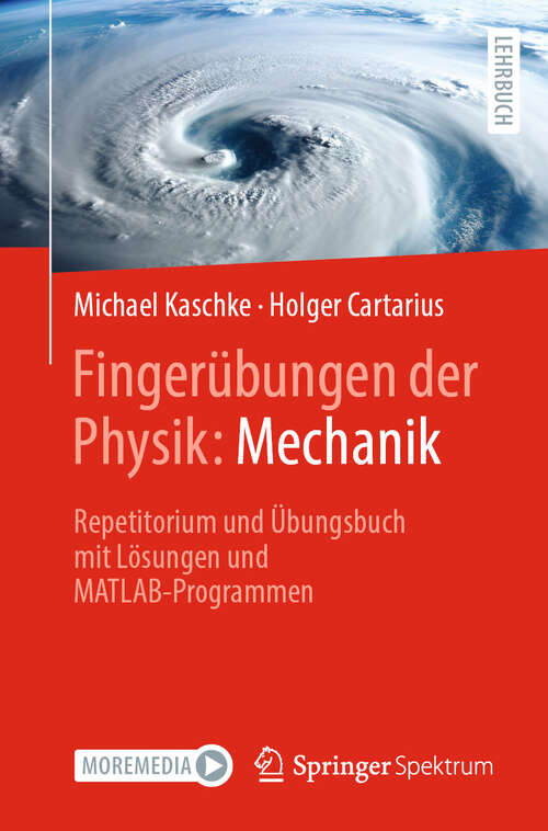 Book cover of Fingerübungen der Physik: Repetitorium und Übungsbuch mit Lösungen und MATLAB-Programmen