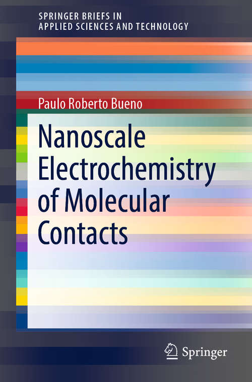 Book cover of Nanoscale Electrochemistry of Molecular Contacts (SpringerBriefs in Applied Sciences and Technology)