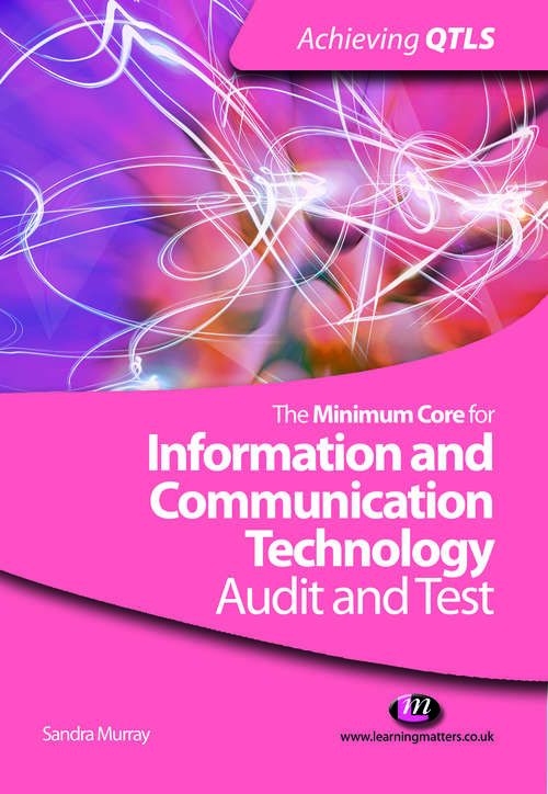 The Minimum Core for Information and Communication Technology: Audit And Test (Achieving QTLS Series)