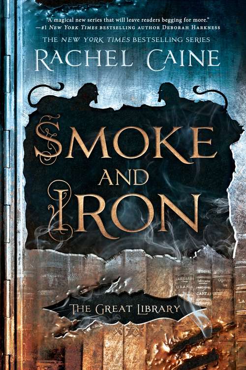 Smoke and Iron (The Great Library #4)