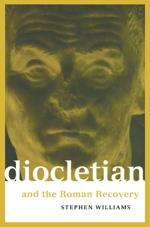 Book cover of Diocletian and the Roman Recovery (Roman Imperial Biographies)