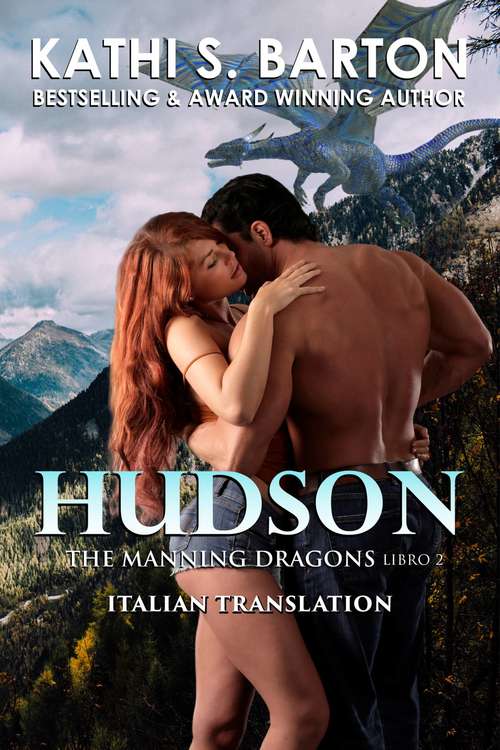 Book cover of Hudson: The Manning Dragons Libro 2 (The Manning Dragons #2)