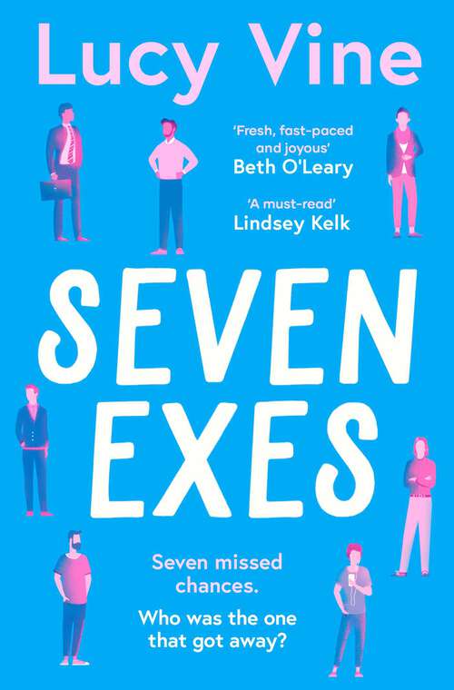 Book cover of Seven Exes: the brilliant romantic comedy about relationships and love
