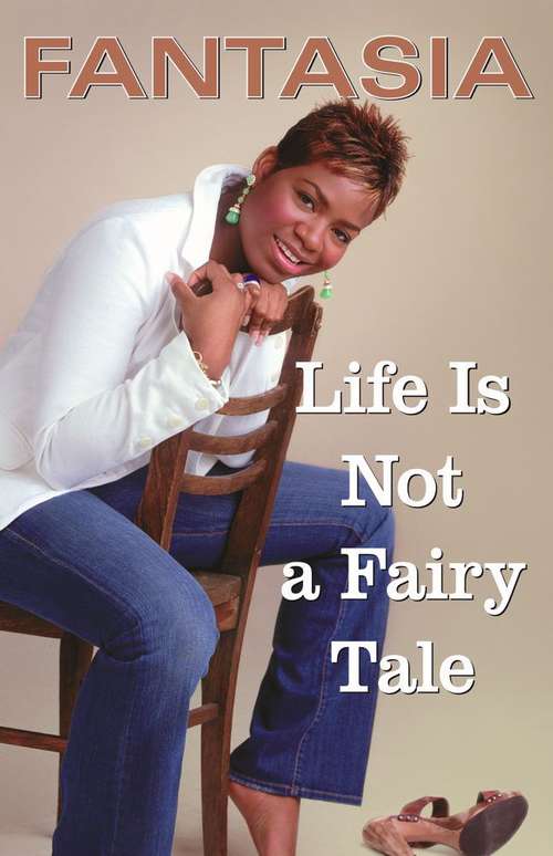 Book cover of Life Is Not a Fairy Tale
