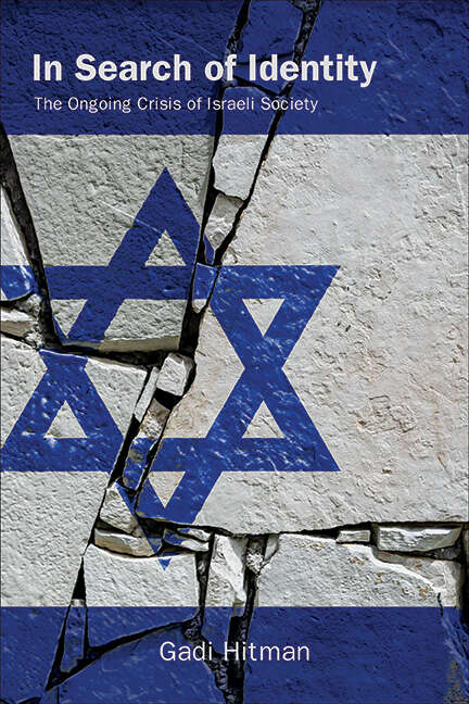 Book cover of In Search of Identity: The Ongoing Crisis of Israeli Society
