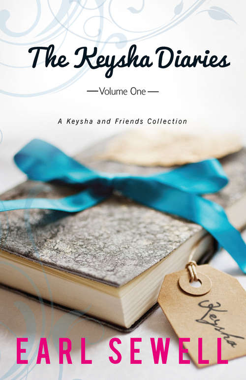 Book cover of The Keysha Diaries, Volume One