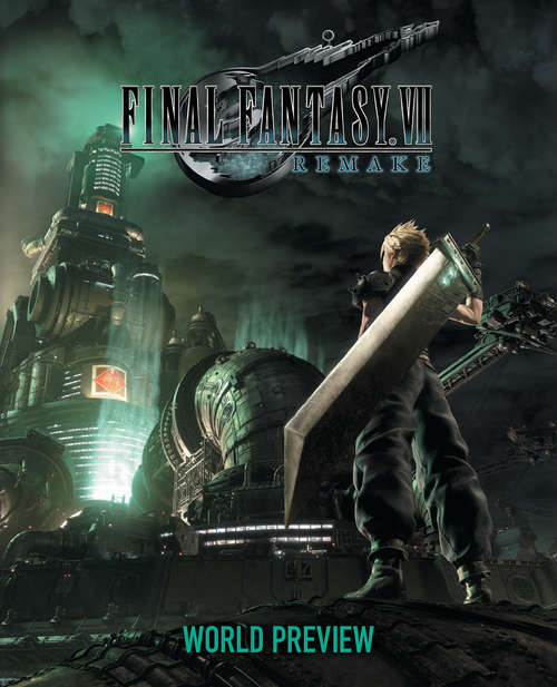 Book cover of Final Fantasy VII Remake: World Preview (Final Fantasy VII)