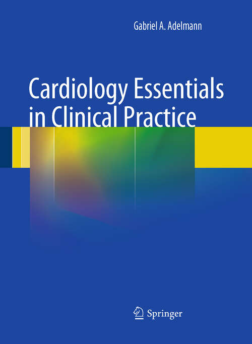 Book cover of Cardiology Essentials in Clinical Practice
