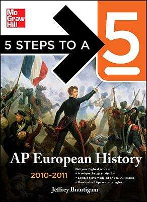 Book cover of 5 Steps to a 5 AP European History, 2010-2011 Edition