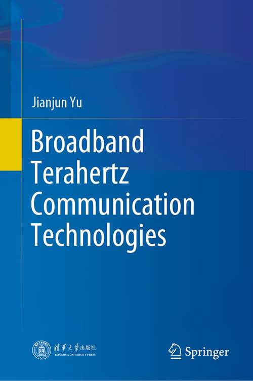 Book cover of Broadband Terahertz Communication Technologies (1st ed. 2021)
