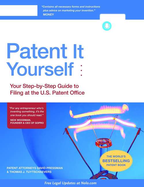 Book cover of Patent It Yourself: Your Step-by-Step Guide to Filing at the U.S. Patent Office