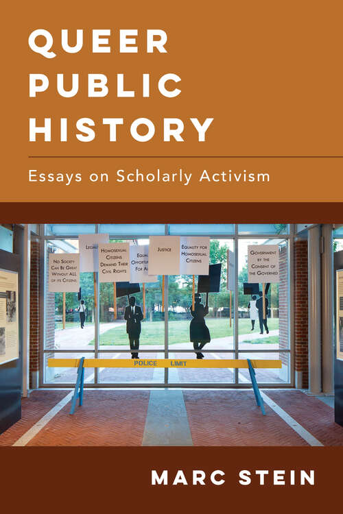 Book cover of Queer Public History: Essays on Scholarly Activism