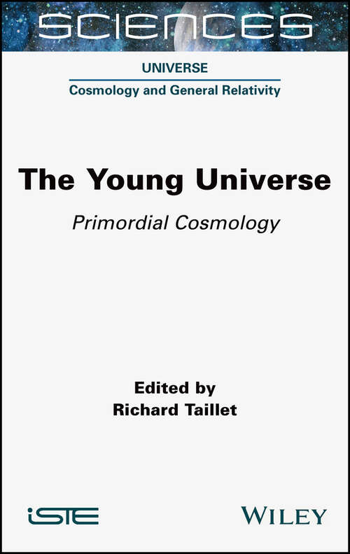 Book cover of The Young Universe: Primordial Cosmology