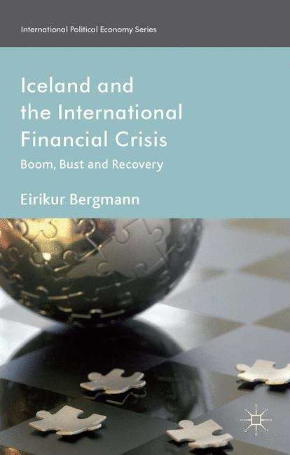 Book cover of Iceland and the International Financial Crisis