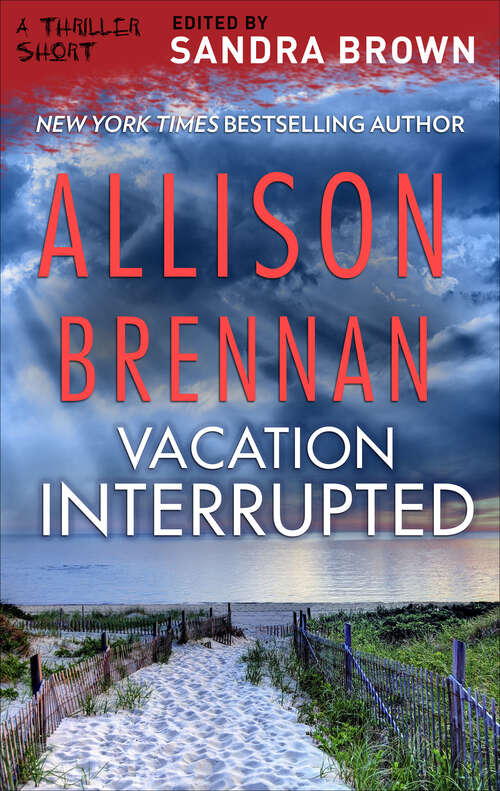 Book cover of Vacation Interrupted (The Thriller Shorts #1)