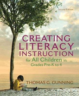 Book cover of Creating Literacy Instruction For All Children In Grades Pre-K to 4