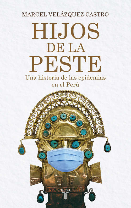 Book cover of Hijos de la peste: Historia de las epidemias en el Perú