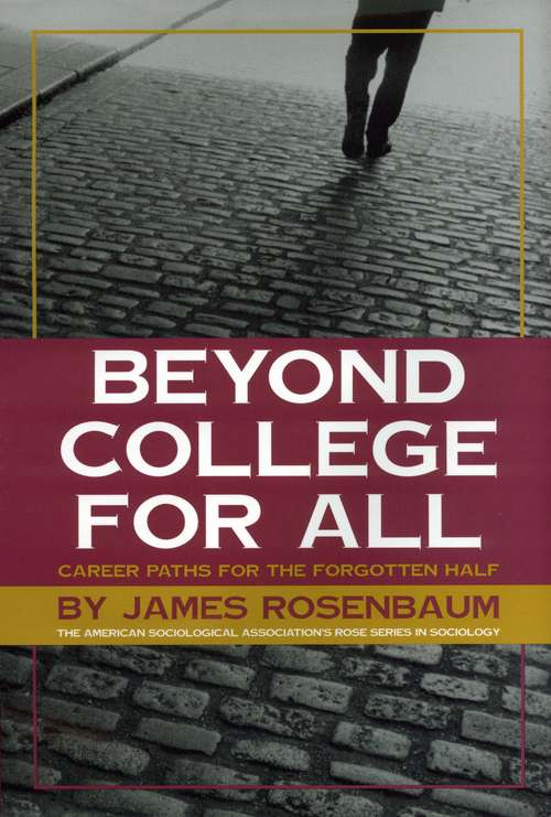 Book cover of Beyond College For All: Career Paths for the Forgotten Half