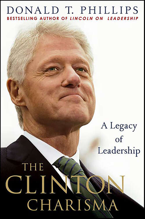 Book cover of The Clinton Charisma: A Legacy of Leadership