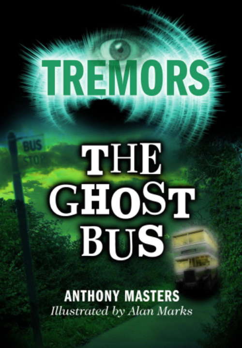 Book cover of The Ghost Bus: Tremors