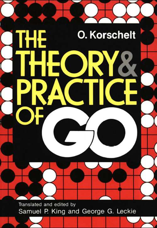 The Theory and Practice of GO