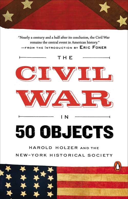 Book cover of The Civil War in 50 Objects