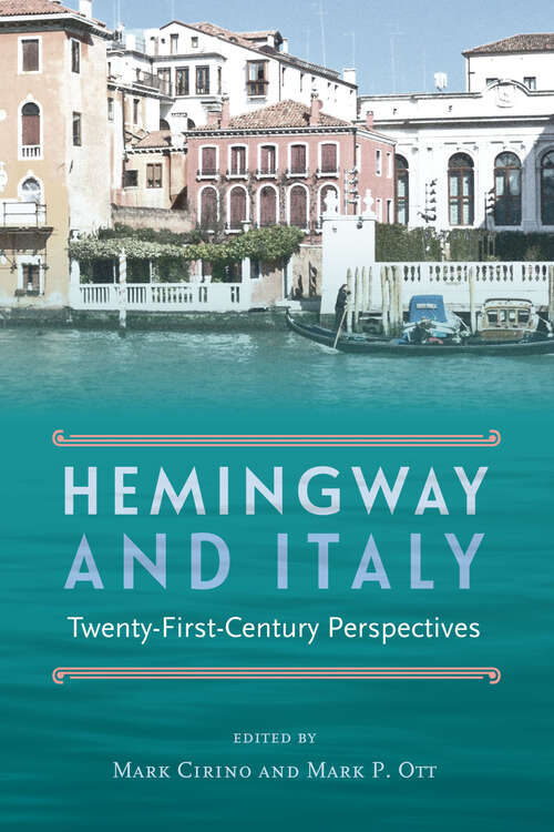 Book cover of Hemingway and Italy: Twenty-First-Century Perspectives
