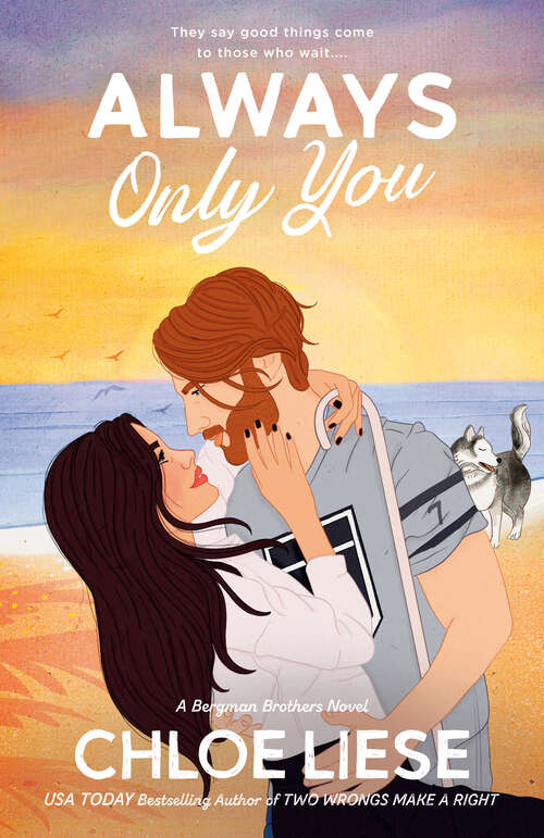 Book cover of Always Only You (The Bergman Brothers #2)